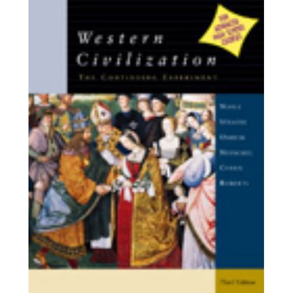 Pre-Owned Western Civilization: The Continuing Experiment, 3rd edition (for advanced high school courses) (Hardcover) 0618247319 9780618247318
