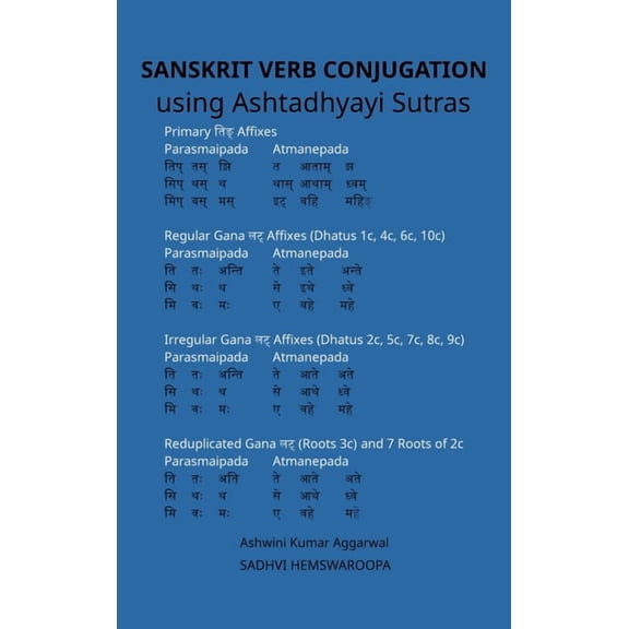 Sanskrit Verb conjugation using Ashtadhyayi Sutras, (Hardcover)