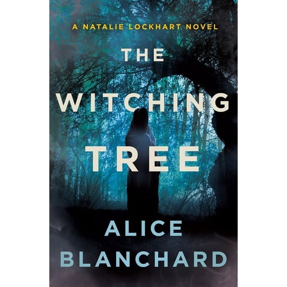 Natalie Lockhart: The Witching Tree : A Natalie Lockhart Novel (Series #3) (Hardcover)