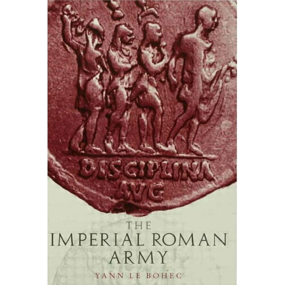 Imperial Roman Army, (Paperback)