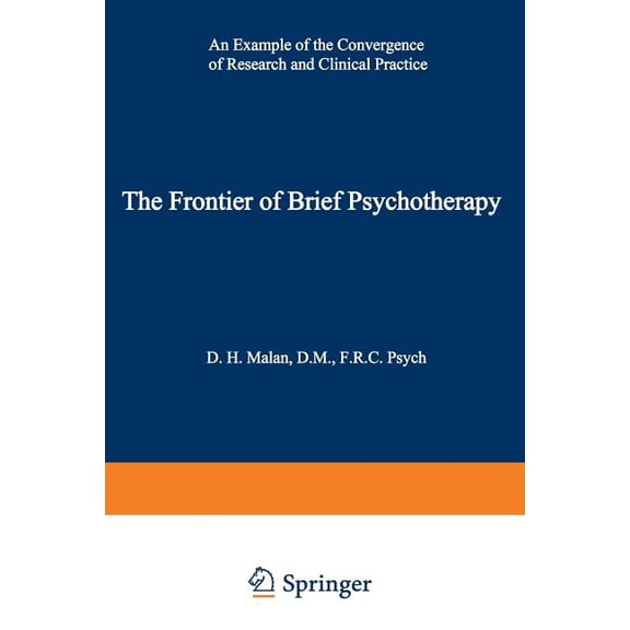 Topics in General Psychiatry The Frontier of Brief Psychotherapy: An Example of the Convergence of Research and Clinical Practice, (Paperback)