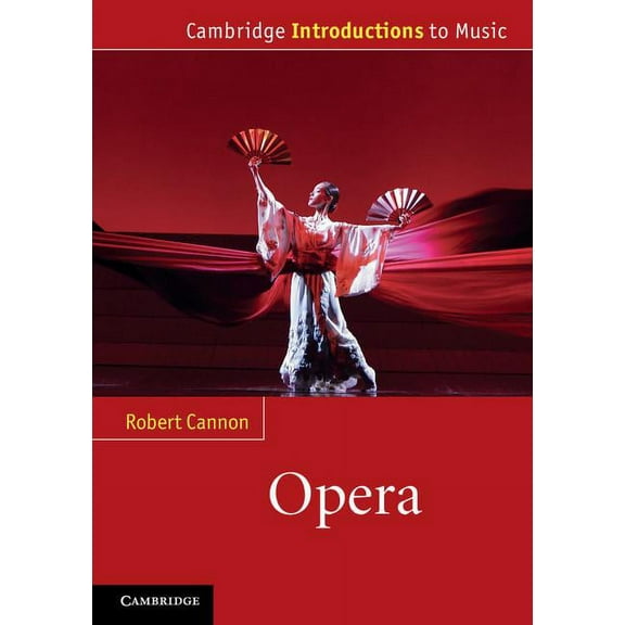 Cambridge Introductions to Music Opera, (Paperback)