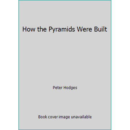 Pre-Owned How Pyramids Were Built (Paperback) 1852301279 9781852301279