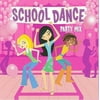 SCHOOL DANCE PARTY MIX