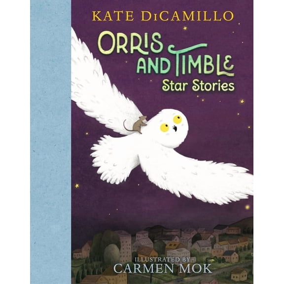 Orris and Timble Orris and Timble: Star Stories, (Hardcover)