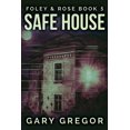 thumbnail image 1 of Safe House: Large Print Edition (Foley and Rose), 1 of 1