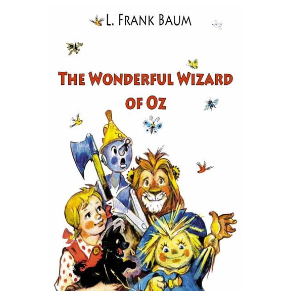 The Wonderful Wizard of Oz