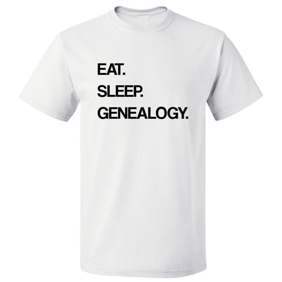 Eat Sleep Genealogy T shirt Tee Gift