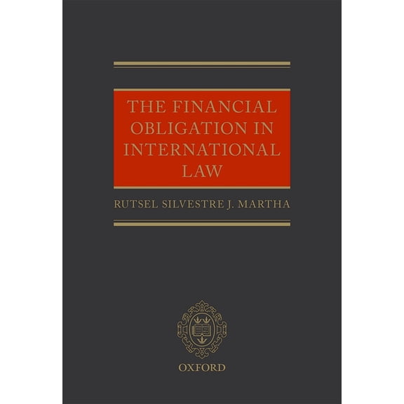 Financial Obligation in International Law, (Hardcover)