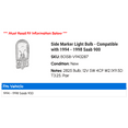 thumbnail image 2 of Side Marker Light Bulb - Compatible with 1994 - 1998 Saab 900 1995 1996 1997, 2 of 2