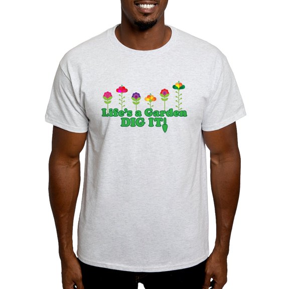 CafePress - Life's A Garden Dig It Light T Shirt - Men's Classic Graphic T-Shirt