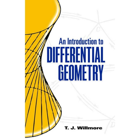 Dover Books on Mathematics An Introduction to Differential Geometry, (Paperback)