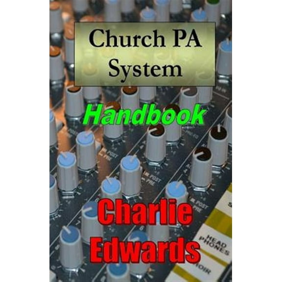 Church PA System Handbook (Paperback)