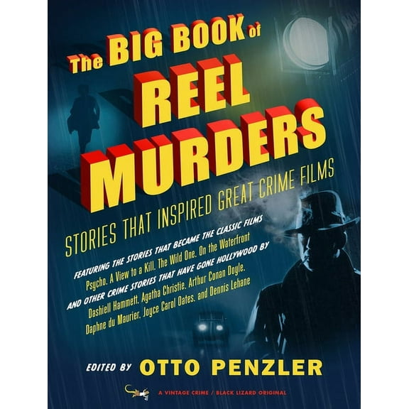 The Big Book of Reel Murders: Stories That Inspired Great Crime Films, (Paperback)