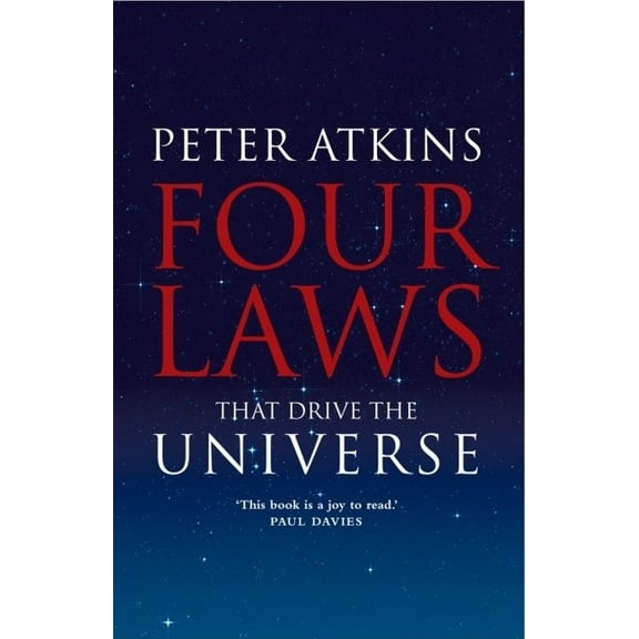 Very Short Introductions Four Laws That Drive the Universe, (Hardcover)