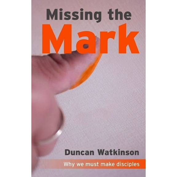 Missing the Mark (Paperback)