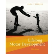 Lifelong Motor Development (5th Edition) [Paperback - Used]