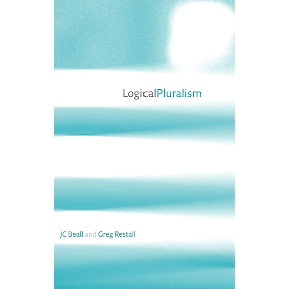 Logical Pluralism, (Hardcover)