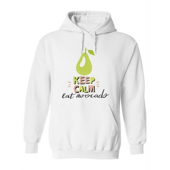 Keep Calm Eat Avocado Hoodie Women -Image by Shutterstock, Female Small