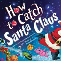 Pre-Owned How to Catch Santa Claus (Hardcover) 1728274273 9781728274270