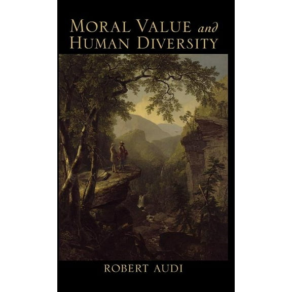 Moral Value and Human Diversity, (Hardcover)