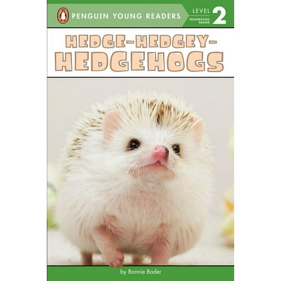 Penguin Young Readers, Level 2 Hedge-Hedgey-Hedgehogs, (Paperback)