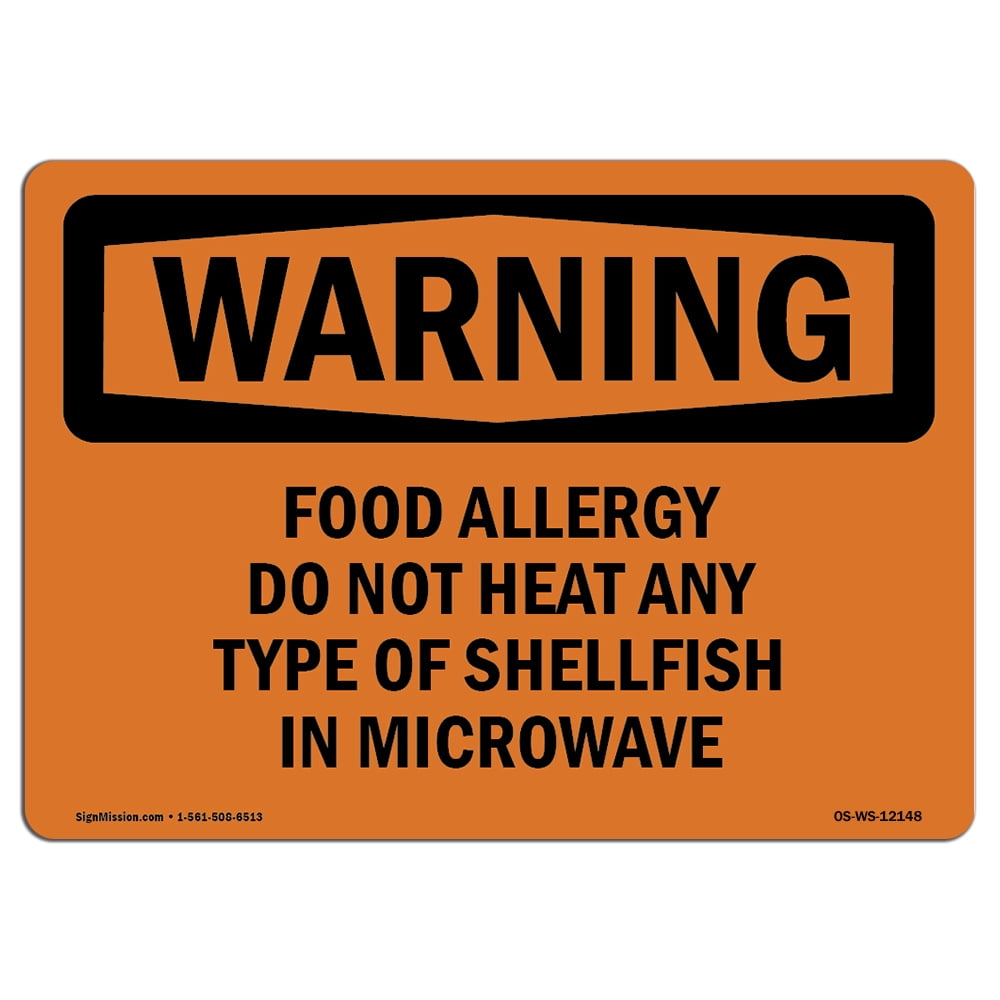 OSHA WARNING Sign Food Allergy Do Not Heat Any Type Of Shellfish