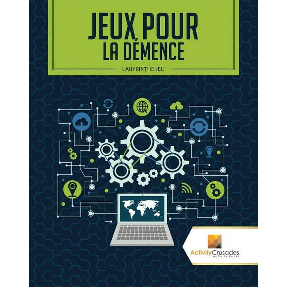 Jeux Pour La Démence: Labyrinthe Jeu, (Paperback)