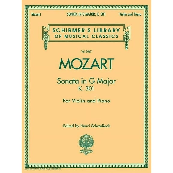 Schirmer's Library of Musical Classics: Sonata in G Major, K301: Schirmer Library of Classics Volume 2067 for Violin and Piano (Other)