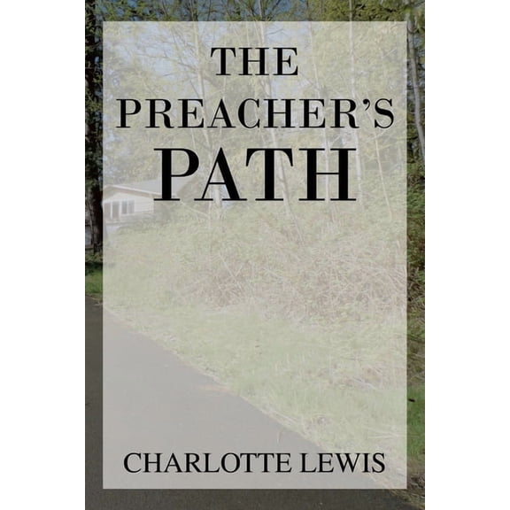 The Preacher's Path, (Paperback)
