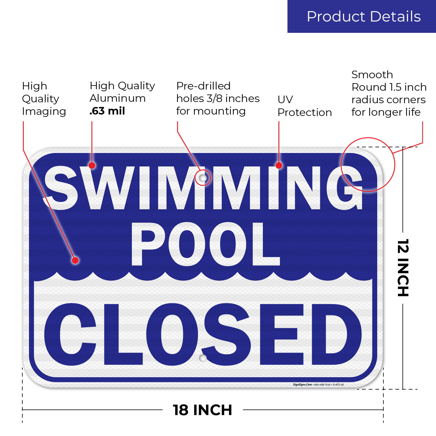 12x18 Inches Made in USA by Sigo Signs Fade Resistant No Swimming Sign Pool Closed for Maintenance Rust Free .063 Aluminum Pool Sign 