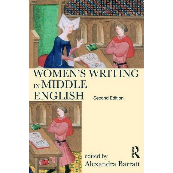 Longman Annotated Texts Women's Writing in Middle English: An Annotated Anthology, (Hardcover)