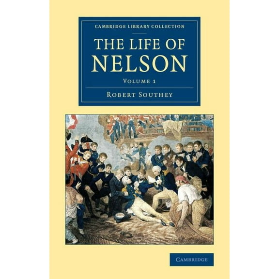 The Life of Nelson, (Paperback)