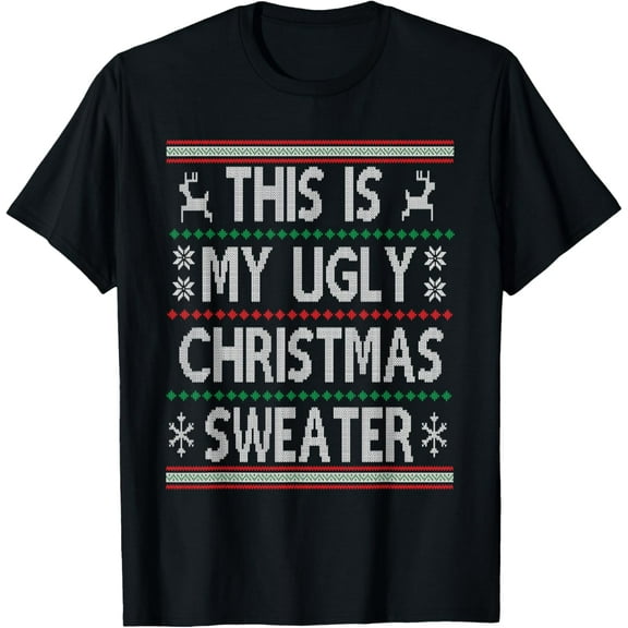 t-shirtFunny Christmas This Is My Ugly Sweater Men Women Kids Gift T-Shirt mens t shirt，black，women，funny，misfits，men，journey