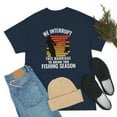 thumbnail image 4 of We Interrupt This Marriage To Bring You Fishing Season Funny T-Shirt, 4 of 4