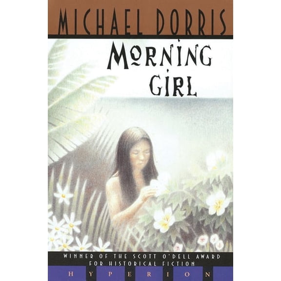 Pre-Owned Morning Girl (Paperback) 078681358X 9780786813582