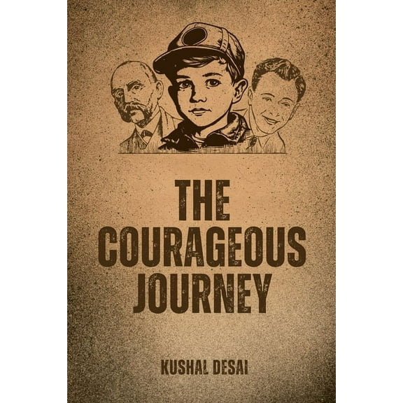 The Courageous Journey, (Paperback)
