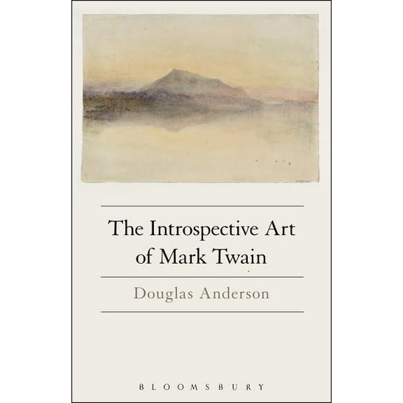 The Introspective Art of Mark Twain, (Hardcover)
