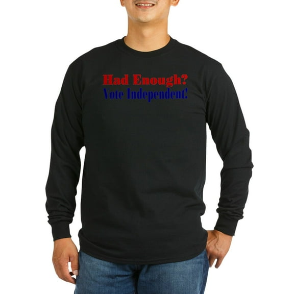 CafePress - Vote Independent Long Sleeve Dark T Shirt - Long Sleeve Dark T-Shirt