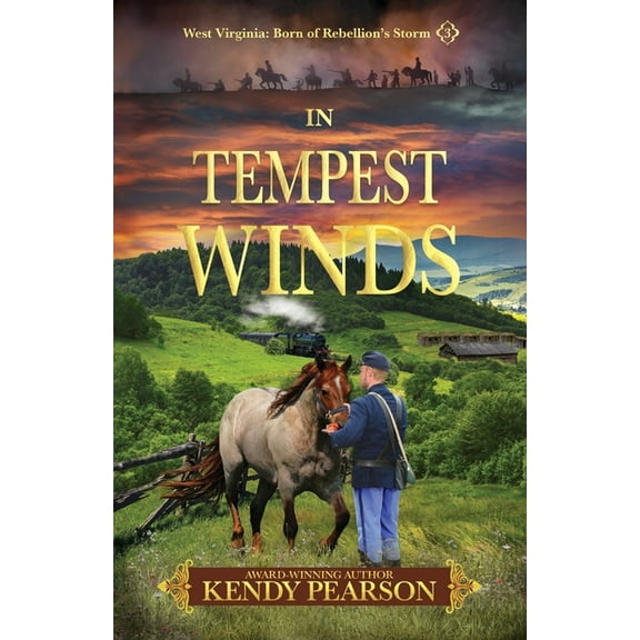 West Virginia: Born of Rebellion's  In Tempest Winds, Book 3, (Paperback)