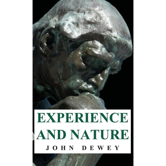 Experience and Nature, (Hardcover)