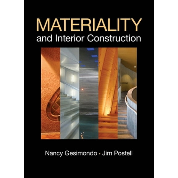 Pre-Owned Materiality and Interior Construction (Hardcover) 0470445440 9780470445440