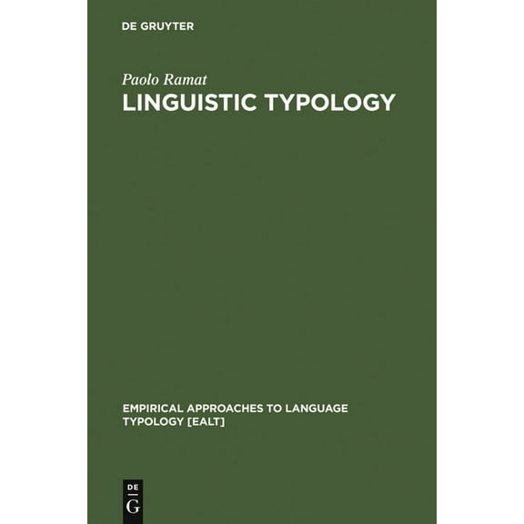 Empirical Approaches to Language Typolog Linguistic Typology, Book 1, (Hardcover)