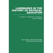 Landmarks In The History Of Physical Education - Mcintosh, P C