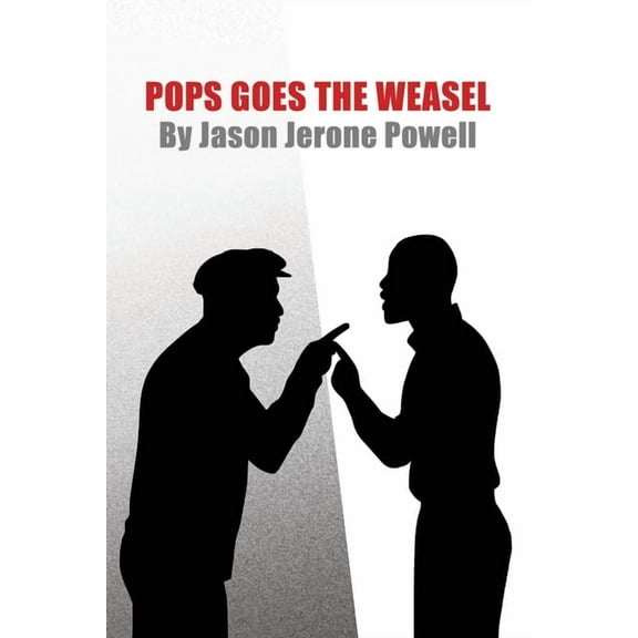 Pops Goes the Weasel: A One-Act Play, (Paperback)