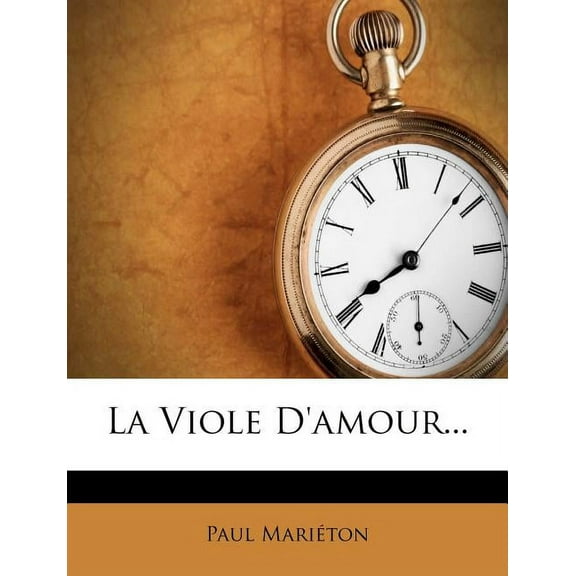 La Viole d'Amour... (Paperback)