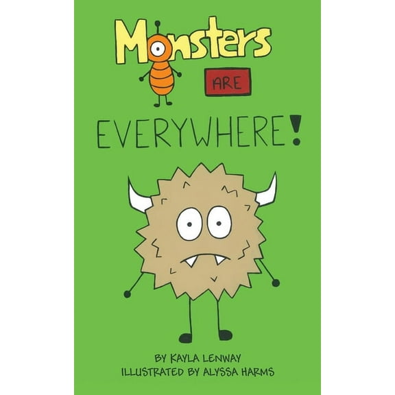Monsters Are Everywhere, (Paperback)