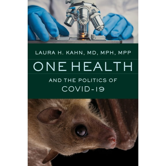 One Health and the Politics of Covid-19, (Paperback)