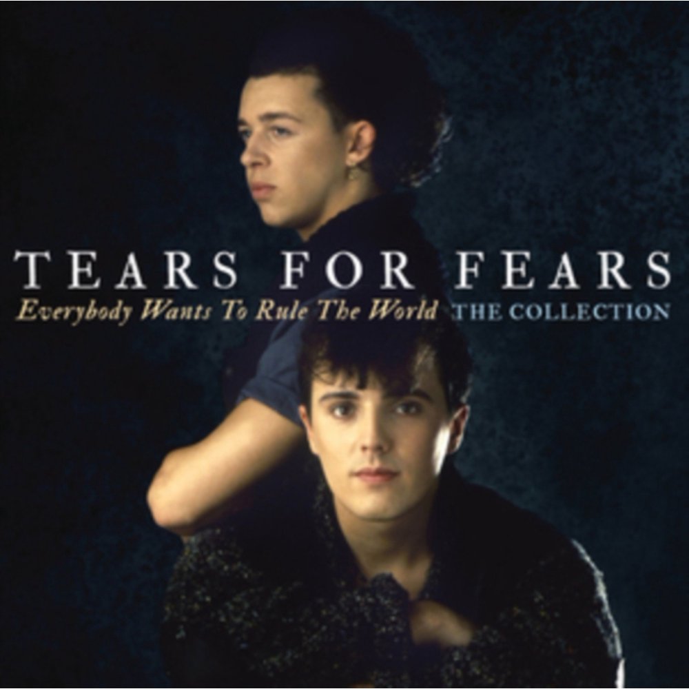Tears for Fears Everybody Wants to Rule the World The Collection