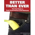thumbnail image 1 of Pre-Owned Better Than Ever: The Fast-Track to Peak Performance in the Bedroom (Paperback) 1891434276 9781891434273, 1 of 1